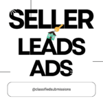 Real Estate Seller Leads Classified Ads